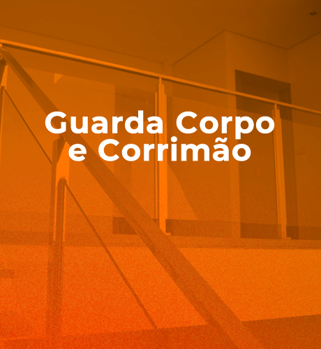 Guarda Corpo e Corrimão
